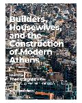 Click here for more information about Builders, Housewives, and the Construction of Modern Athens